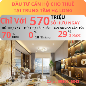 ĐẦU TƯ CĂN HỘ CHO THUÊ LIỀN KỀ AEON MALL TẠI TRUNG TÂM HẠ LONG.
