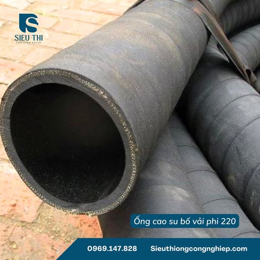 ỐNG CAO SU BỐ VẢI PHI 220 GIÁ RẺ CHO MỌI CÔNG TRÌNH CÓ SẴN TẠI HÀ NỘI