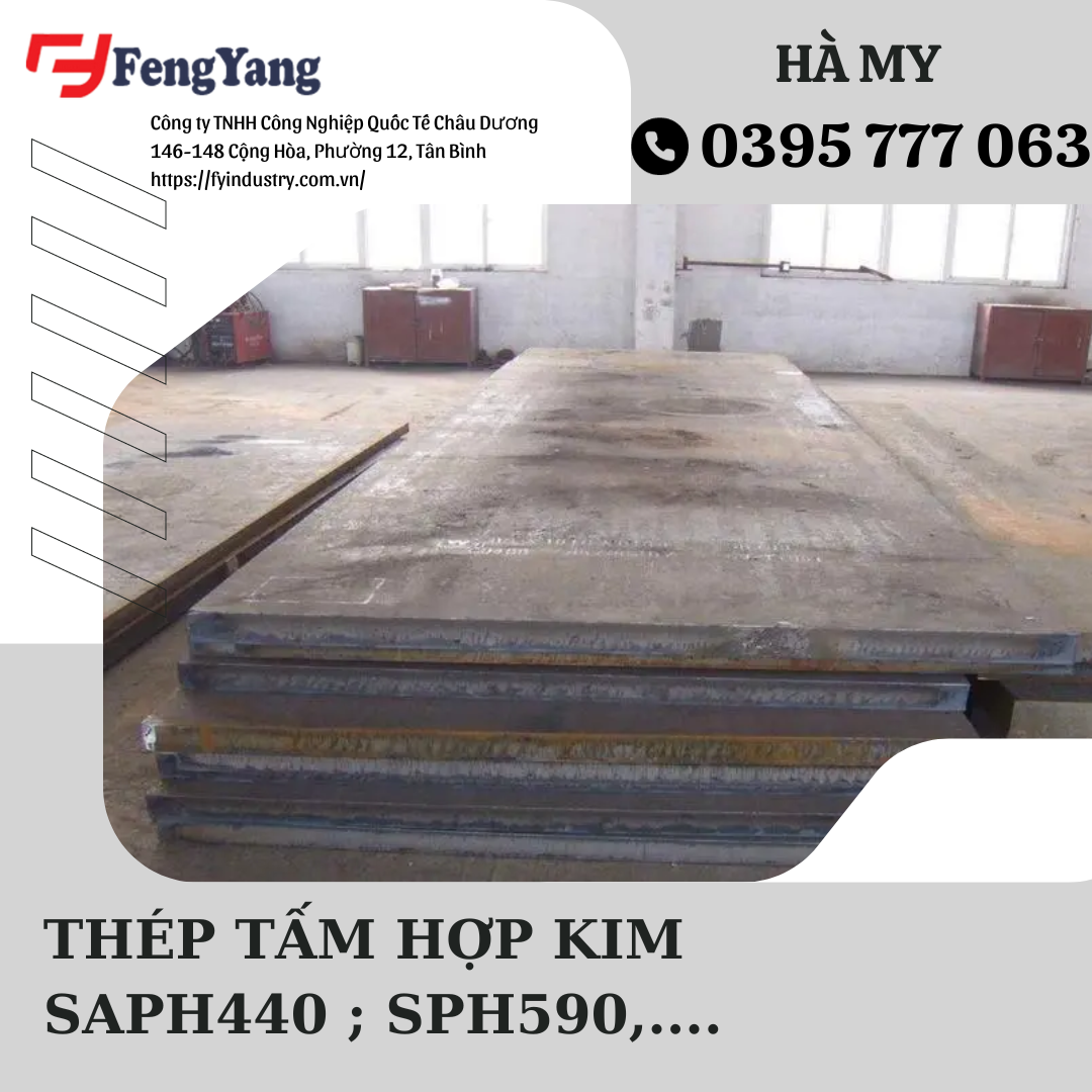 THÉP TẤM HỢP KIM SAPH440 ; SPH590,..