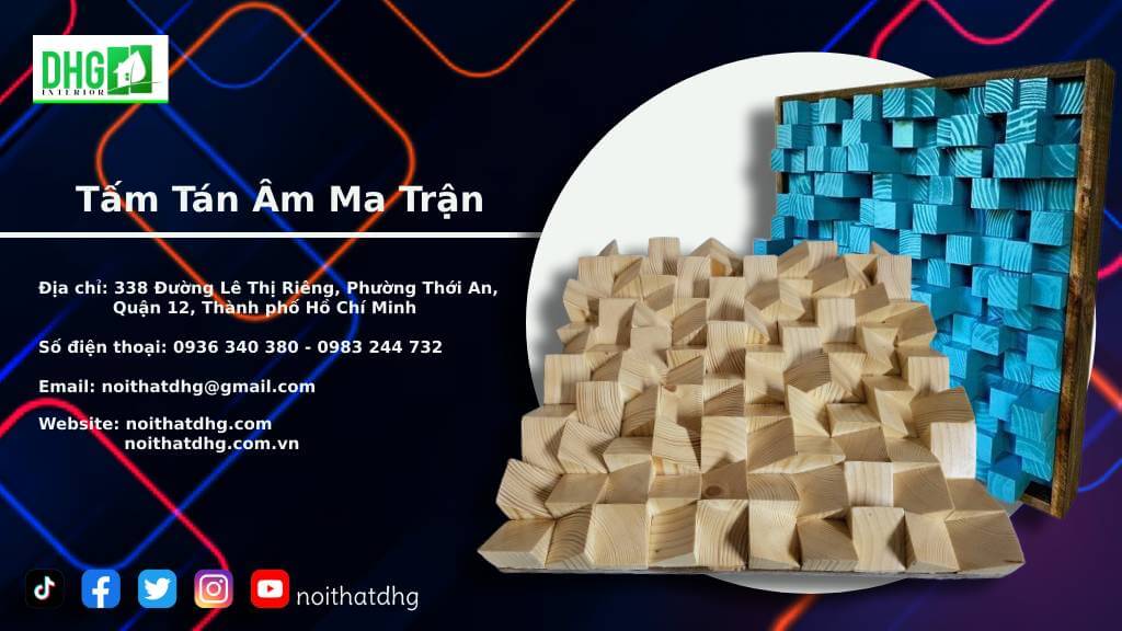 Gỗ Tán Âm Ma Trận - Vật Liệu Cách Âm - Tiêu Âm DHG