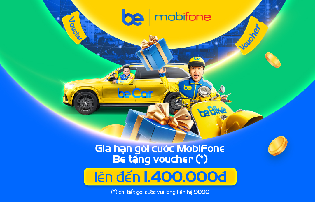 Gia hạn gói cước có cơ hội nhận voucher từ BE lên tới 1,4 triệu đồng