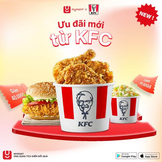 ĂN KFC THẢ GA, ĐÃ CÓ MYPOINT TRỢ GIÁ