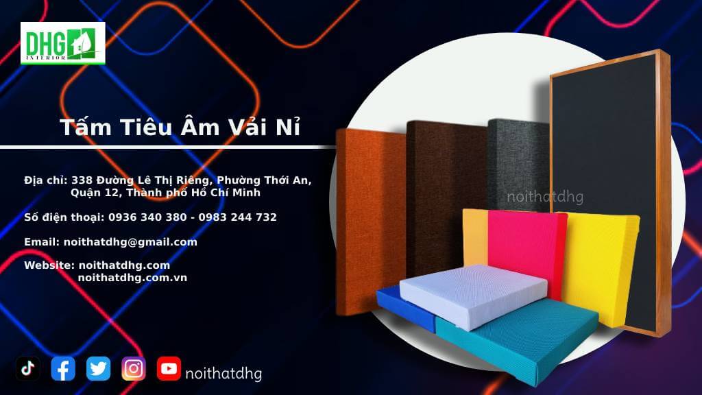 TẤM TIÊU ÂM VẢI NỈ – GIẢI PHÁP KHÔNG GIAN ÊM ÁI, CHUYÊN NGHIỆP