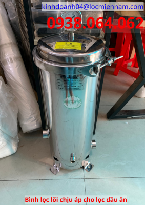 Bình lọc lõi ứng dụng lọc dầu chiên mì