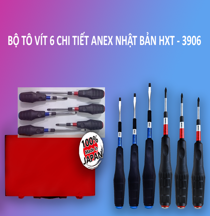 Bộ tô vít 6 chi tiết Anex Nhật Bản HXT-3906