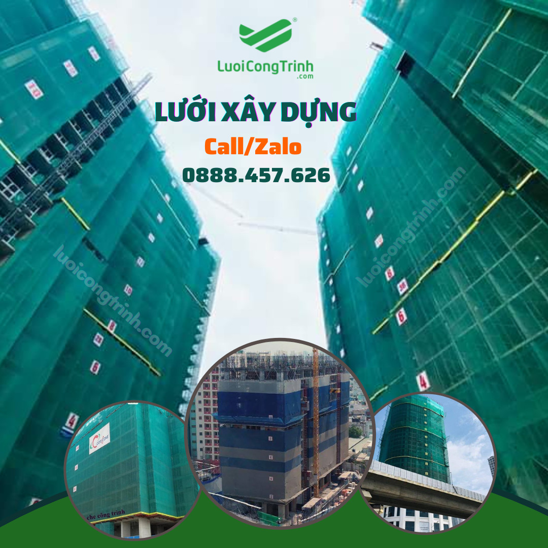 chuyên cung cấp Lưới xây dựng, Lưới an toàn, Lưới bao che