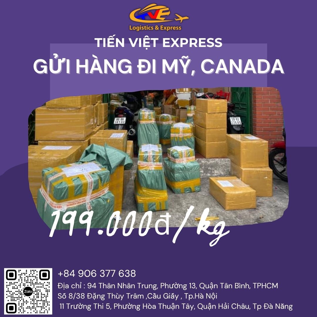 Gửi hàng đi Mỹ , Canada cùng Tiến Việt Express siêu rẻ Gửi hàng đi Mỹ , Canada cùng Tiến Việt Express siêu rẻ