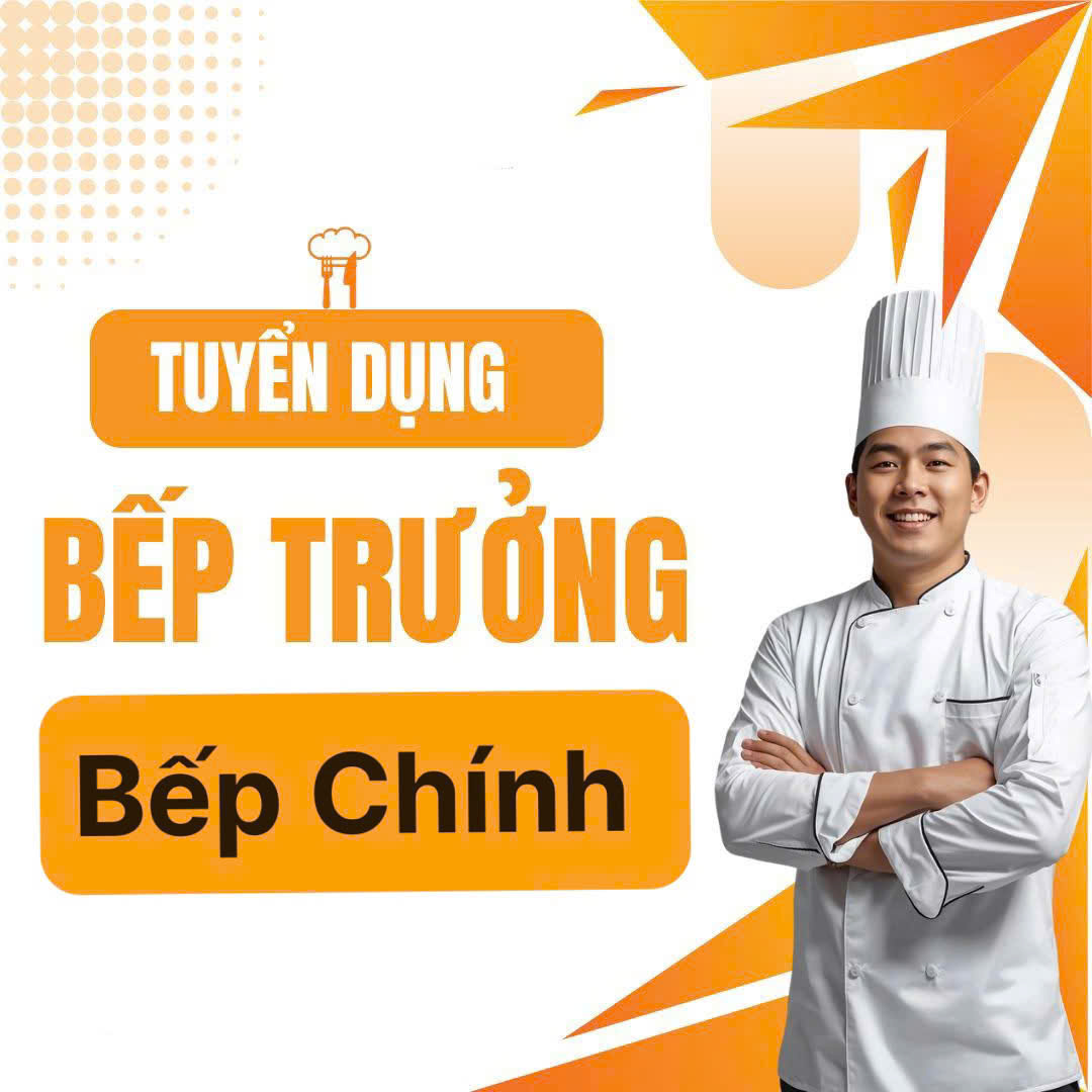 Tuyển NV BẾP TRƯỞNG làm tại Cần Giờ bao ăn ở lại