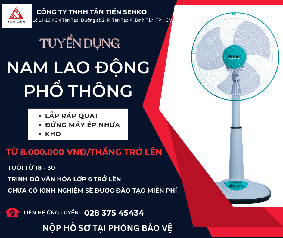 CTY TNHH TÂN TIẾN SENKO TUYỂN LAO ĐỘNG PHỔNG THÔNG NAM
