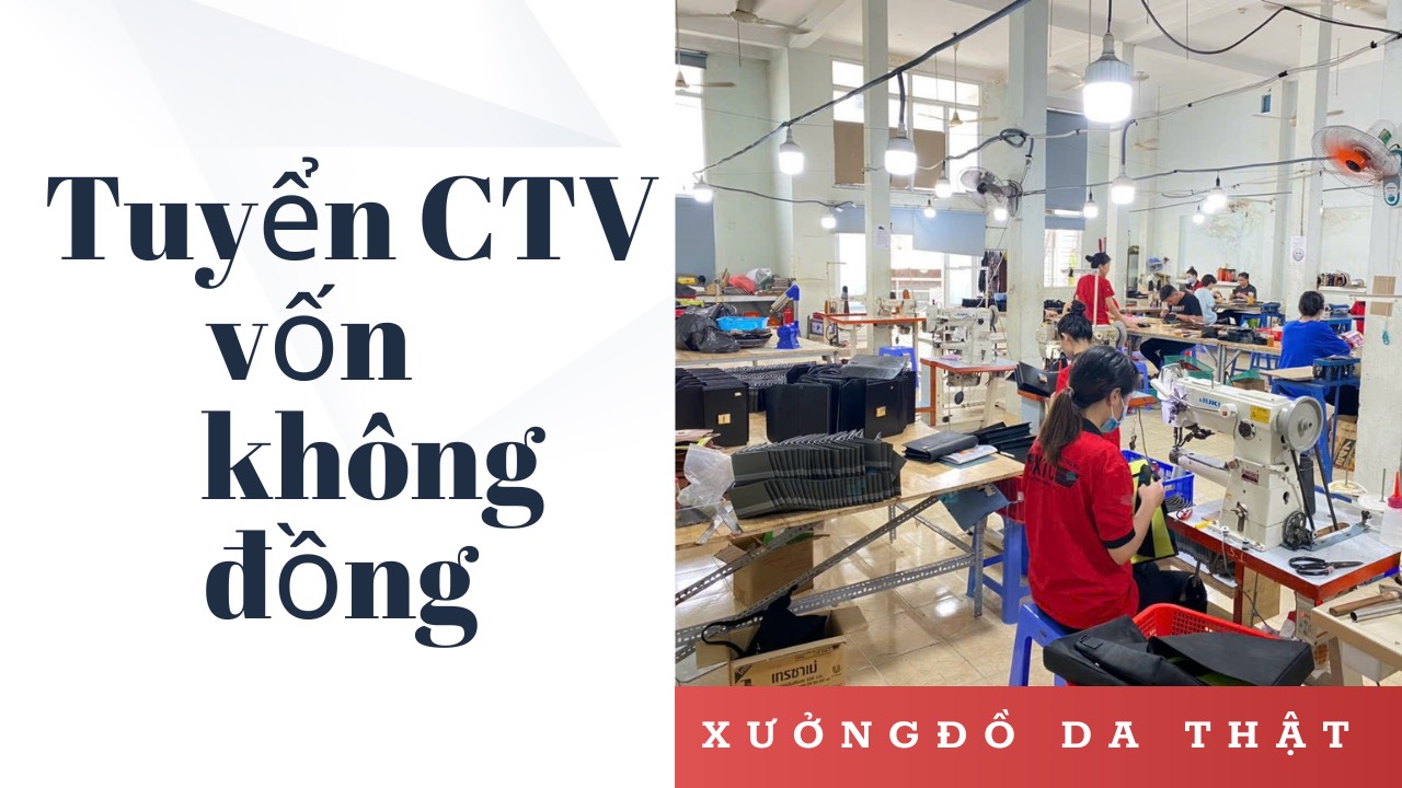 TUYỂN CTV VỐN 0 ĐỒNG MẶC HÀNG ĐỒ DA NAM NỮ