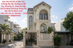 NHÀ ĐẸP - GIÁ TỐT - Chính chủ bán nhà Lê Văn Thọ, Gò Vấp 121m, ngang hiếm 7m,