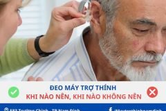 Đeo máy trợ thính: khi nào nên, khi nào không nên