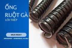Ống ruột gà bảo vệ cáp điện và cáp tín hiệu
