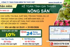 Ưu đãi giảm phí cài đặt khi triển khai phần mềm kế toán, tính giá thành nông sản