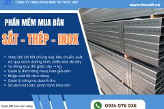 Quản lý bán hàng, gia công hiệu quả cho ngành Sắt, Thép, Inox