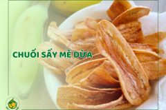 Chuối Sấy Dẻo
