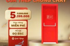 Cửa thép chống cháy: "Lá chắn thép" bảo vệ tổ ấm và những tiêu chuẩn vàng không
