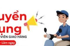 Cần tuyển gấp nhân viên giao hàng bằng xe máy làm ở Tân Phú