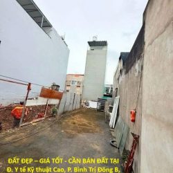 ĐẤT ĐẸP – GIÁ TỐT - CẦN BÁN ĐẤT TẠI Đ. Y tế Kỹ thuật Cao, P. Bình Trị Đông B,