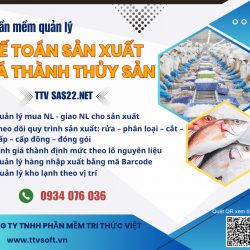 Phần mềm sản xuất giá thành, kho lạnh ngành chế biến thủy hải sản