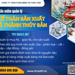 Phần mềm quản lý doanh nghiệp thủy sản TTV SAS20 Seafoods