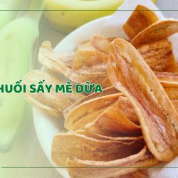 Chuối Sấy Dẻo