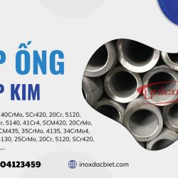 ỐNG THÉP HỢP KIM - Unico Steel