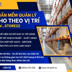 Giải pháp quản lý kho theo vị trí, tính phí lưu kho hàng