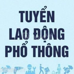 Tuyển công nhân lao động phổ thông làm tại Tân Uyên Bình Dương