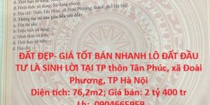 ĐẤT ĐẸP- GIÁ TỐT BÁN NHANH LÔ ĐẤT ĐẦU TƯ LÀ SINH LỜI TẠI TP xã Đoài Phương, TP