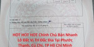 HOT HOT HOT Chính Chủ Bán Nhanh Lô Đất Vị Trí Đắc Địa Tại Phước Thạnh, Củ Chi,