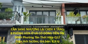 CẦN SANG NHƯỢNG LẠI CHDV 4 TẦNG 8 PHÒNG VỪA Ở VÀ CÓ DÒNG TIỀN ỔN ĐỊNH Phường