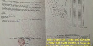 ĐẦU TƯ SINH LỜI – CHÍNH CHỦ CẦN BÁN 5.700M² ĐẤT 2 MẶT ĐƯỜNG, X. Trung Lập Hạ,