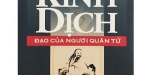 Người quân tử trong Kinh Dịch từ tu thân đến lập nghiệp