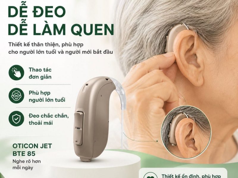 may-tro-thinh-oticon-jet-bte-85-de-dung-nghe-ro-hon-cho-sinh-hoat-hang-ngay
