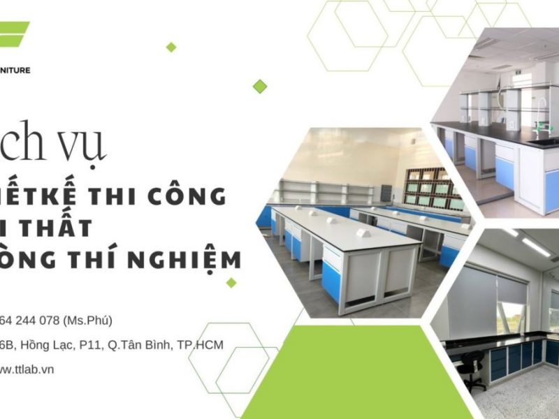 dich-vu-thiet-ke-thi-cong-noi-that-phong-thi-nghiem-tt-furniture-group