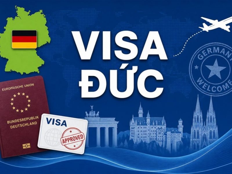 Visa Vào Đức — Hướng Dẫn Chi Tiết 2025–2026 (Dành Cho Người Việt Nam)
