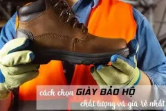 Cách chọn giày bảo hộ tại Hồ Chí Minh