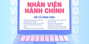 Tuyển dụng nhân viên hành chính tại Hà Nội