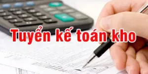 Tuyển kế toán kho tại Trảng Bàng, Tây Ninh với lương 12